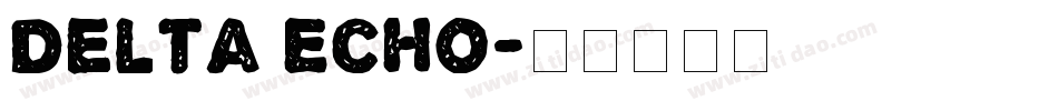 Delta Echo字体转换